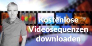 Kostenlose Videosequenzen downloaden
