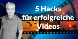 bb 5 hacks fuer erfolgreiche videos
